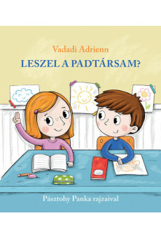 Leszel a padtársam? - Ovis mesék (új kiadás)