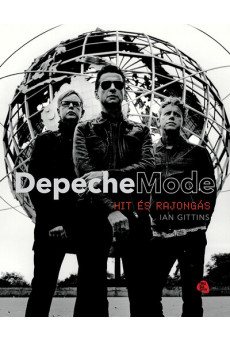 Depeche Mode - Hit és rajongás