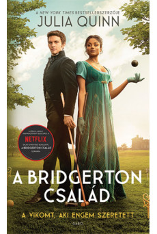 A vikomt, aki engem szeretett - A Bridgerton család 2. (új kiadás)