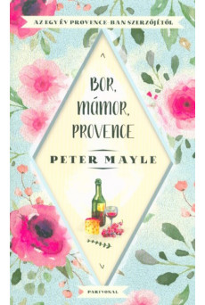 Bor, mámor, Provence