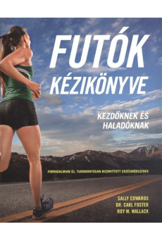 Futók kézikönyve /Kezdőknek és haladóknak