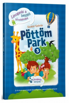 Pöttöm Park 3 - Látogatás a beszéd birodalmába - Látogatás a beszéd birodalmába