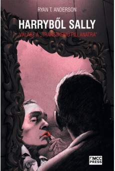 Harryből Sally - Válasz a „transznemű pillanatra”