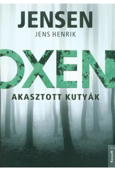 Oxen - Akasztott kutyák