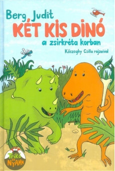 Két kis dinó a zsírkréta korban - Két kis dinó