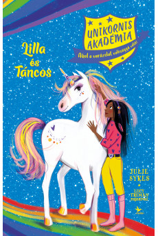 Lilla és Táncos - Unikornis Akadémia (e-könyv)