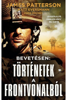 Bevetésen: Történetek a frontvonalból