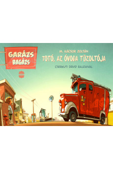 Totó, az óvoda tűzoltója