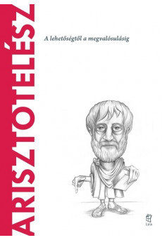 Arisztotelész - A világ filozófusai 4.