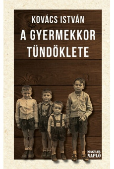 A gyermekkor tündöklete
