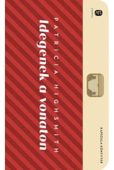 Idegenek a vonaton - Európa Kapszula Könyvtár