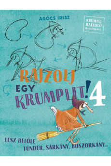 Rajzolj egy krumplit! 4. - Lesz belőle tündér, sárkány, boszorkány...