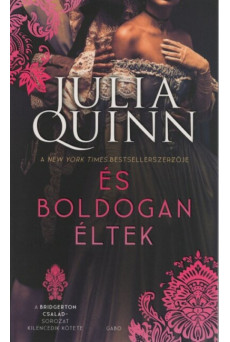 És boldogan éltek - Bridgerton család 9. (új kiadás)