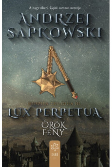 Lux perpetua - Örök fény - Huszita-trilógia III.
