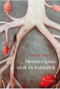 Meseterápiás utak és kalandok