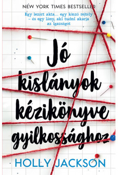 Jó kislányok kézikönyve gyilkossághoz (új kiadás)