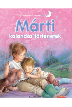 Márti kalandos történetek