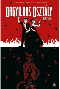 Orgyilkos osztály - Deadly Class 8.: Nincs visszaút (képregény)