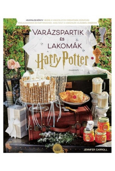 Varázspartik és lakomák a Harry Potter-filmekből
