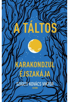 A táltos - Karakondzul éjszakája