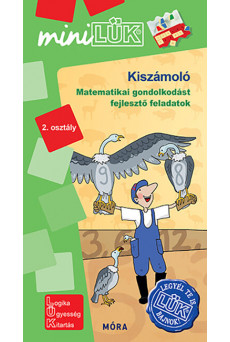 Kiszámoló - Matematikai gondolkodást fejlesztő feladatok 2. osztály - miniLÜK