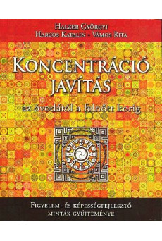 Koncentráció javítás az óvodától a felnőtt korig