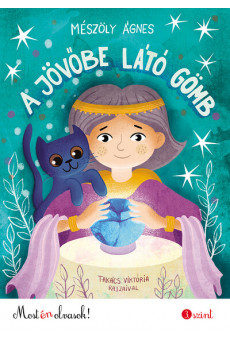 A jövőbe látó gömb - Most én olvasok!