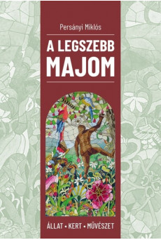 A legszebb majom - Állat - Kert - Művészet