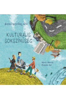 Kulturális sokszínűség - Beszélgessünk róla!