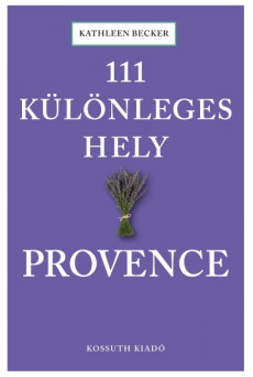 111 különleges hely - Provence