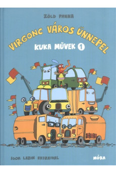 Virgonc város ünnepel /Kuka művek 1.