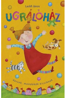 Ugrálóház /Versek, mondókák kicsiknek + cd melléklet
