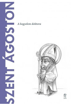 Szent Ágoston - A világ filozófusai 10.