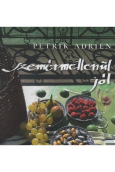 Szemérmetlenül jól