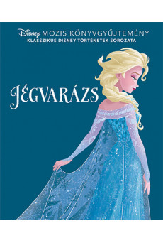 Disney klasszikusok – Jégvarázs - Disney Klasszikusok
