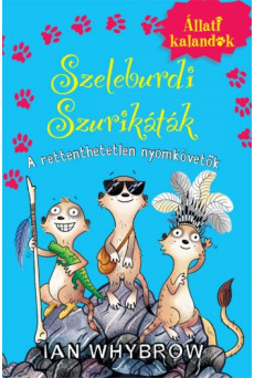 Szeleburdi Szurikáták 2.- A rettenthetetlen nyomkövetők (e-könyv)