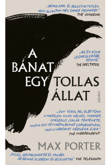 A bánat egy tollas állat (új kiadás)