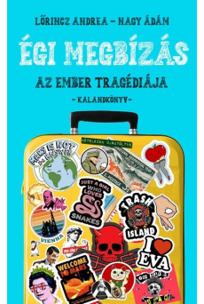Égi megbízás - Az ember tragédiája - Kalandkönyv - Kötelezők újratöltve