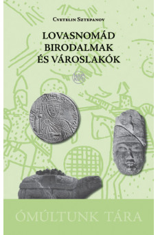 Lovasnomád birodalmak és városlakók (e-könyv)