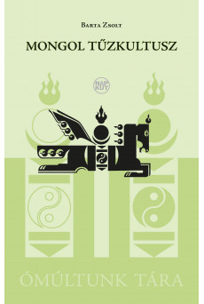 Mongol tűzkultusz (e-könyv)