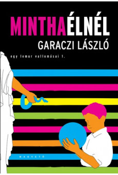 Mintha élnél - Egy lemur vallomásai 1. (e-könyv)