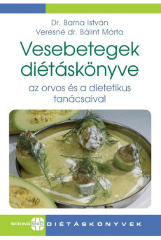 Vesebetegek diétakönyve - Az orvos és a dietetikus tanácsailva