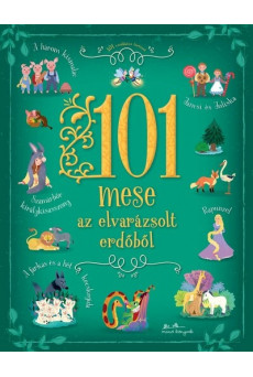 101 mese az elvarázsolt erdőből
