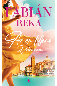 Az én titkos Velencém