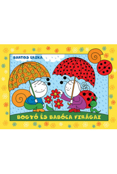 Bogyó és Babóca virágai (új kiadás)