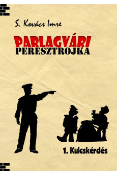 PARLAGVÁRI PERESZTROJKA 1. (e-könyv)