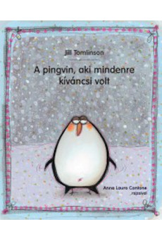 A pingvin, aki mindenre kíváncsi volt (3. kiadás)