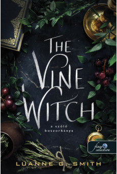 The Wine Witch - A szőlő boszorkánya