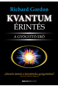 Kvantumérintés - A gyógyító erő (e-könyv)