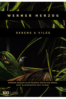 Dereng a világ - KULT Könyvek